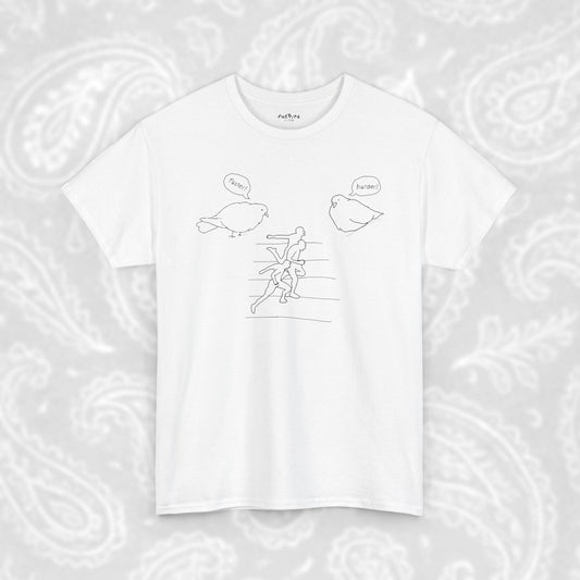 'making humans race each other' pigeon tshirt