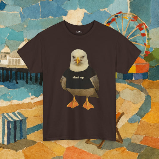 shut up seagull tshirt