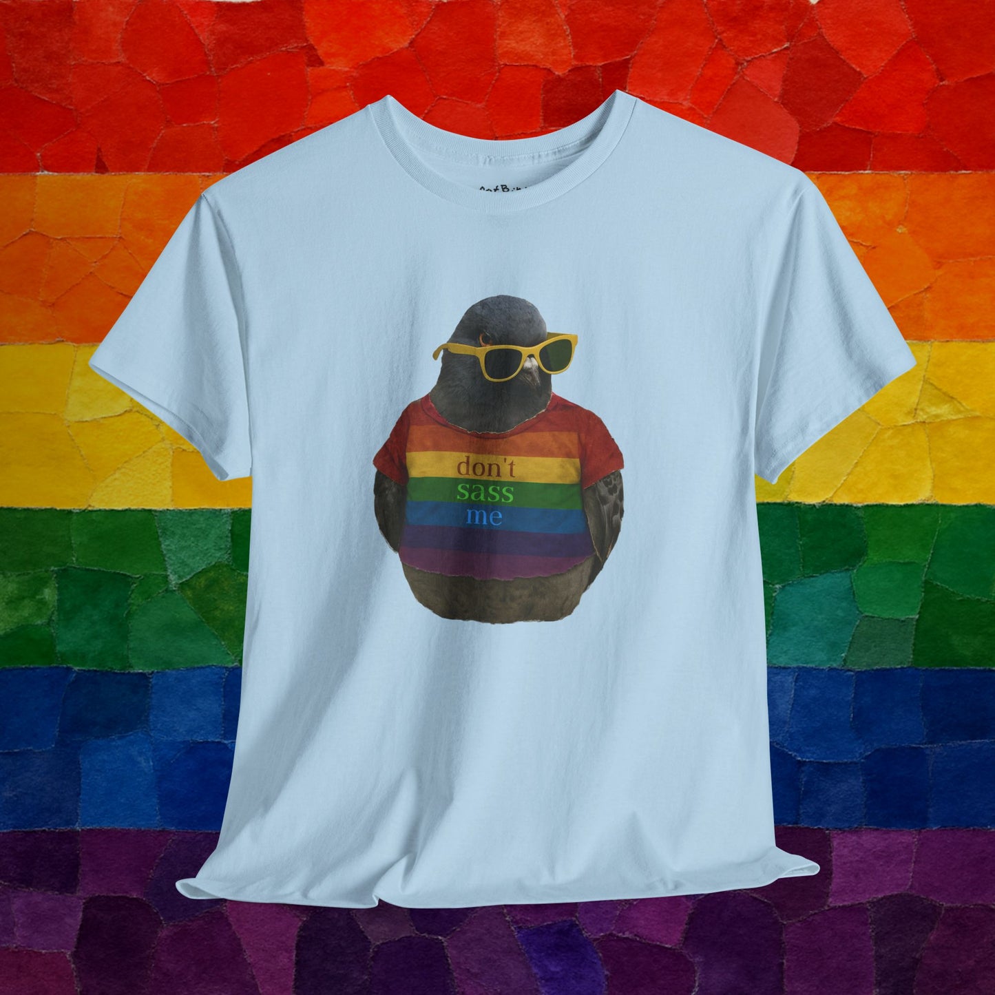 'Don't Sass Me' LGBT Pigeon tshirt