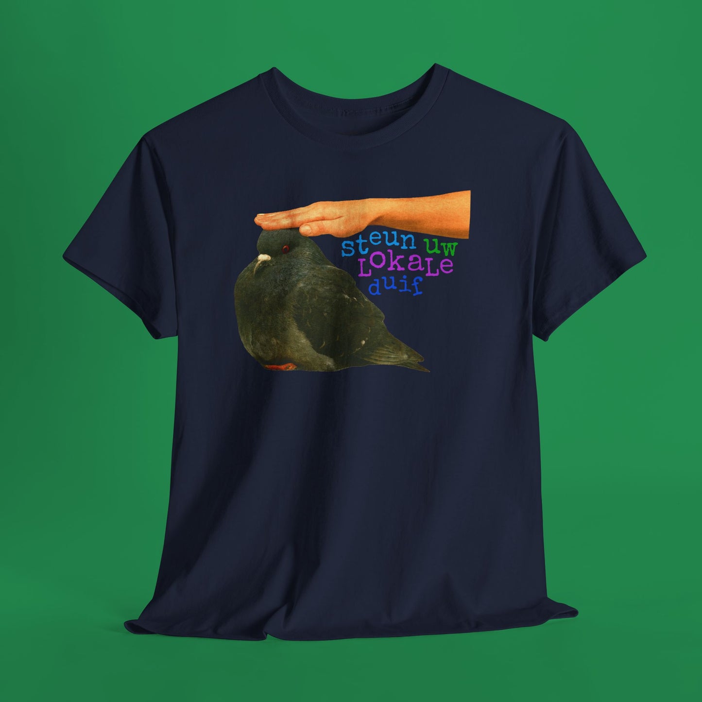 'steun uw lokale duif' tshirt