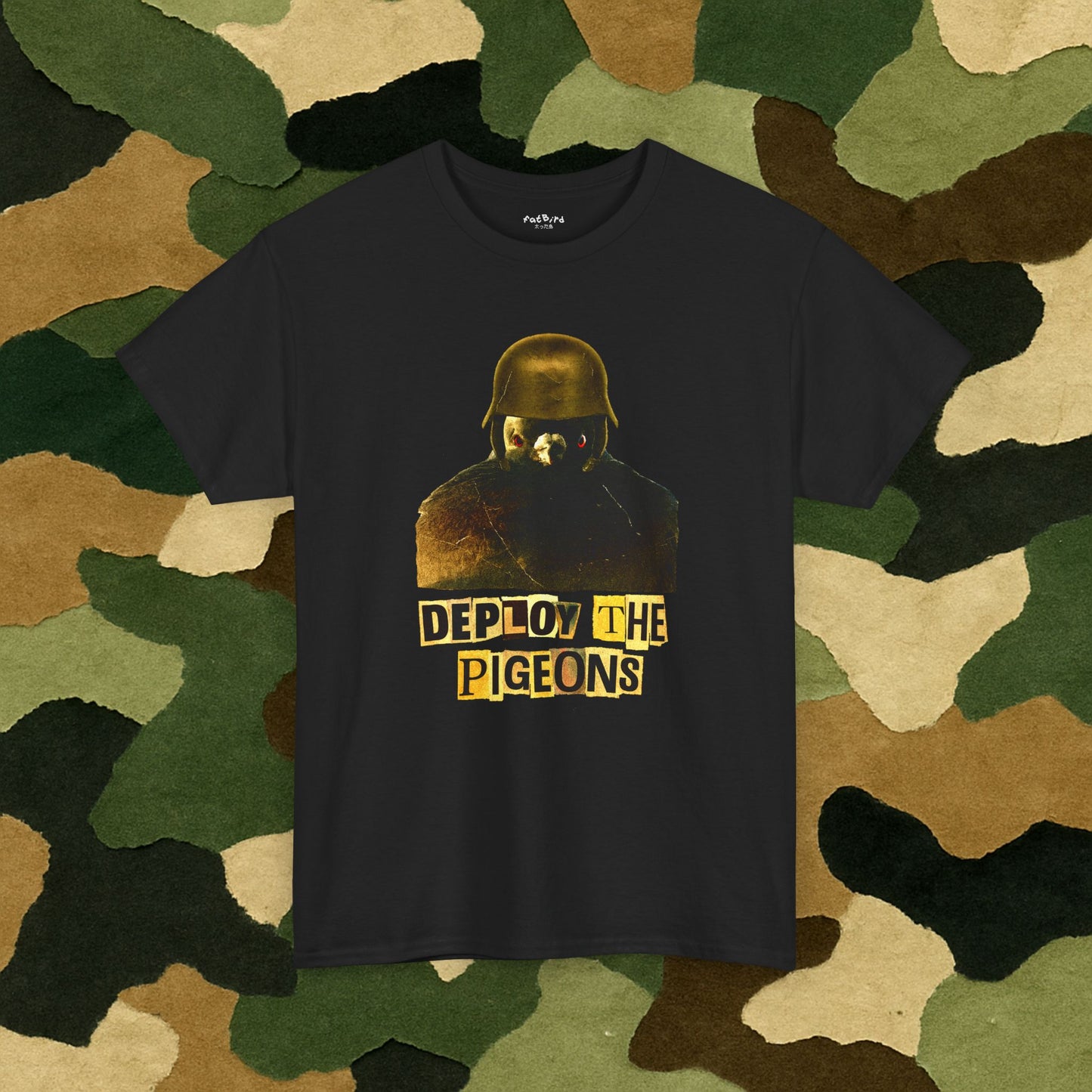 'deploy the pigeons' tshirt