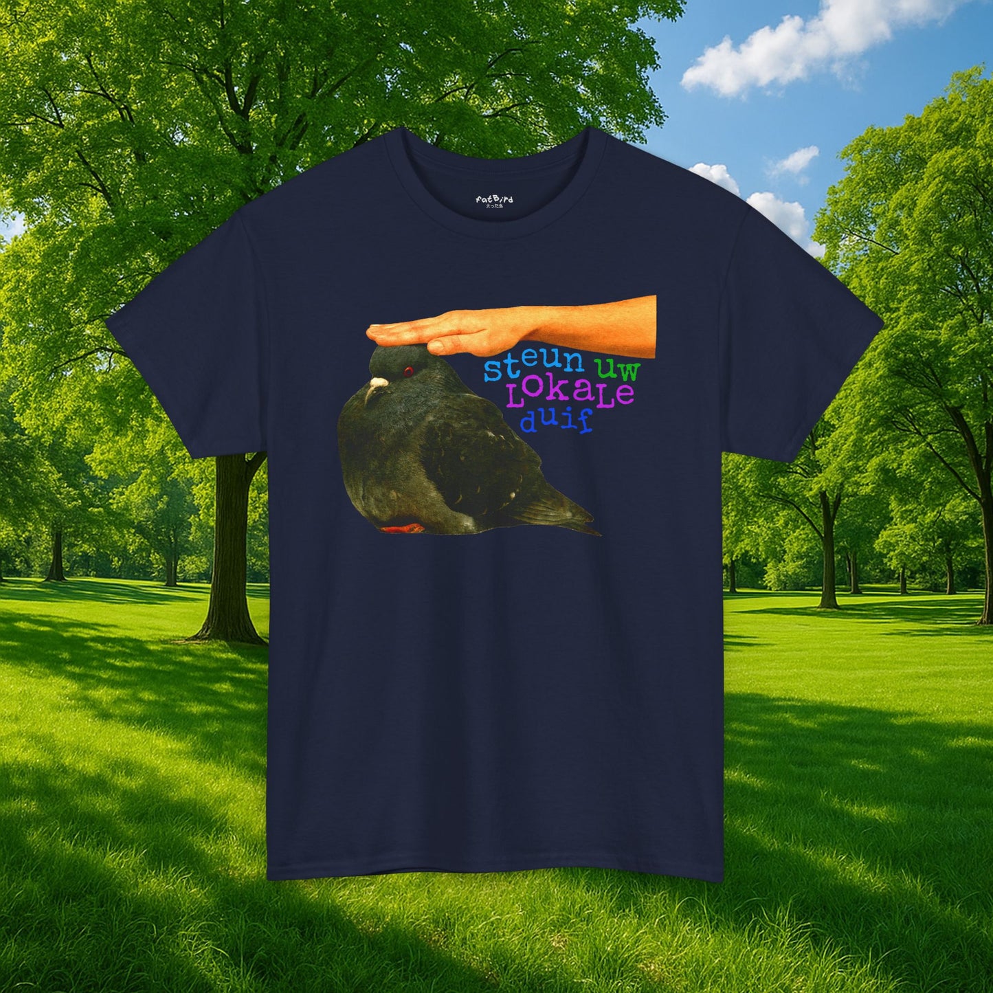 'steun uw lokale duif' #2 tshirt