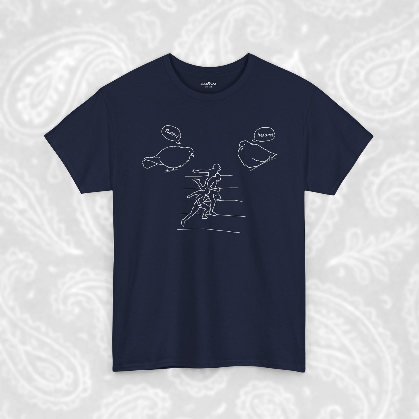 'making humans race each other' pigeon tshirt