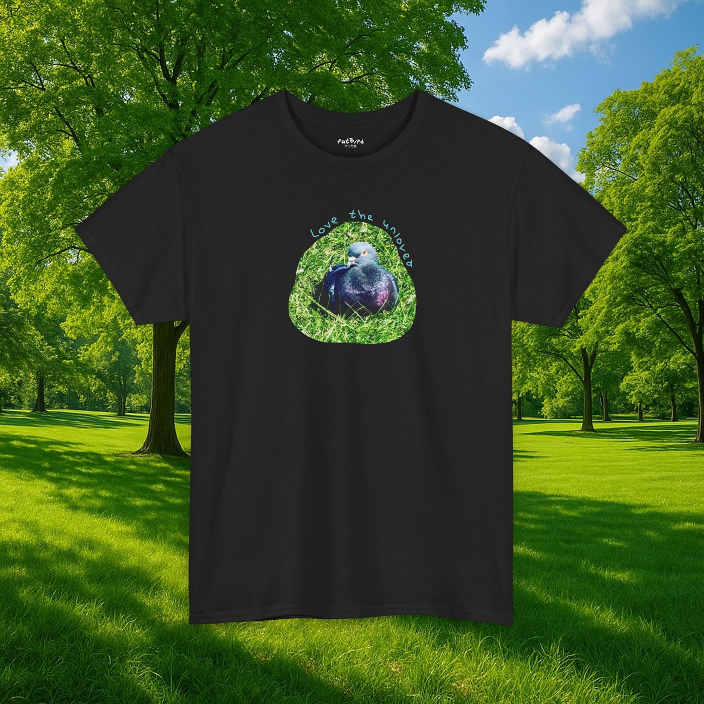 love the unloved pigeon tshirt