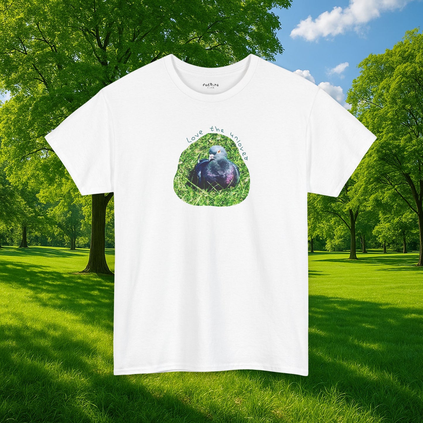 love the unloved pigeon tshirt