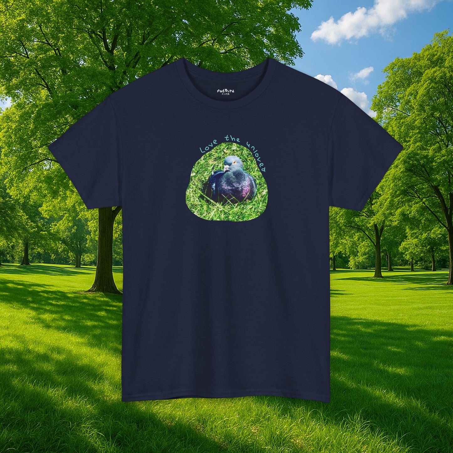 love the unloved pigeon tshirt